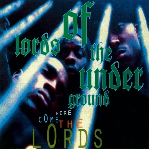 Lords Of The Underground - Here Come The Lords in der Gruppe UNSERE TIPPS / Klassiska lablar / Music On Vinyl bei Bengans Skivbutik AB (3203820)