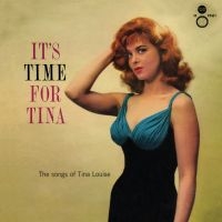 Louise Tina - It's Time For Tina in der Gruppe CD bei Bengans Skivbutik AB (3205176)