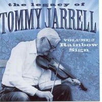 Tommy Jarrell - Legacy Vol 2: Rainbow Sign in der Gruppe CD bei Bengans Skivbutik AB (3205197)