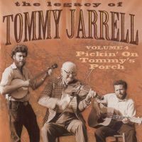 Tommy Jarrell - Legacy Vol 4: Pickin' On Tommy's Porch in der Gruppe CD bei Bengans Skivbutik AB (3205199)