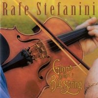 Stefanini Rafe - Glory On The Big String in der Gruppe CD bei Bengans Skivbutik AB (3205202)