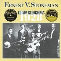 Stoneman Ernest V. - Edison Recordings 1928 in der Gruppe CD bei Bengans Skivbutik AB (3205221)