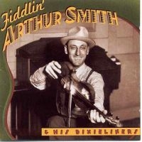 Smith Arthur - Fiddlin' Arthur Smith in der Gruppe CD bei Bengans Skivbutik AB (3205234)