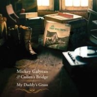 Mickey Galyean - My Daddy's Grass in der Gruppe CD bei Bengans Skivbutik AB (3205369)