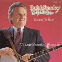 Ralph Stanley - Bound To Ride in der Gruppe CD bei Bengans Skivbutik AB (3205382)