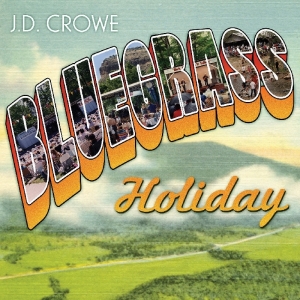 J.D. Crowe - Bluegrass Holiday in der Gruppe CD bei Bengans Skivbutik AB (3205407)