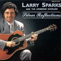 Sparks Larry - Silver Reflections in der Gruppe CD bei Bengans Skivbutik AB (3205409)