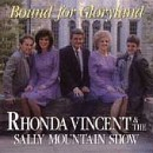 Rhonda Vincent - Bound For Gloryland in der Gruppe UNSERE TIPPS / Weihnachtsgeschenktipp CD bei Bengans Skivbutik AB (3205418)