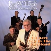 Williams Paul - I'll Meet You In Gloryland in der Gruppe CD bei Bengans Skivbutik AB (3205458)