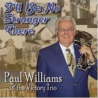 Williams Paul - I'll Be No Stranger There in der Gruppe CD bei Bengans Skivbutik AB (3205475)