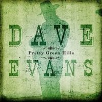 Evans Dave - Pretty Green Hills in der Gruppe CD bei Bengans Skivbutik AB (3205482)