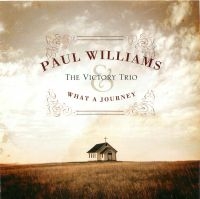 Williams Paul & The Victory Trio - What A Journey in der Gruppe CD bei Bengans Skivbutik AB (3205496)