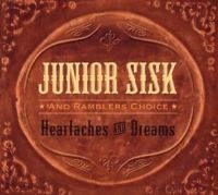 Sisk Junior - Heartaches & Dreams in der Gruppe CD bei Bengans Skivbutik AB (3205503)