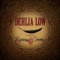 Dehlia Low - Ravens & Crows in der Gruppe CD bei Bengans Skivbutik AB (3205508)