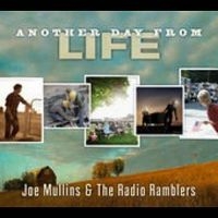 Mullins Joe & Radio Ramblers - Another Day From Life in der Gruppe CD bei Bengans Skivbutik AB (3205518)