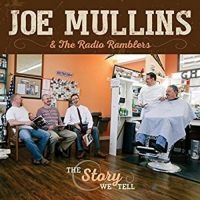 Mullins Joe - Story We Tell in der Gruppe CD bei Bengans Skivbutik AB (3205522)