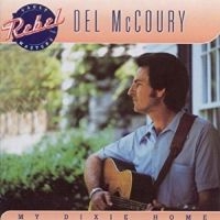 Mccoury Del - My Dixie Home in der Gruppe CD bei Bengans Skivbutik AB (3205524)