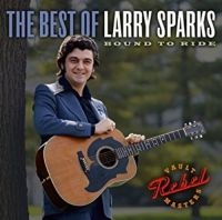 Sparks Larry - Best Of Larry Sparks in der Gruppe CD bei Bengans Skivbutik AB (3205542)