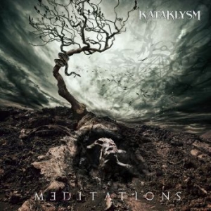 Kataklysm - Meditations (CD+DVD) in der Gruppe MUSIK / DVD+CD / Hårdrock/ Heavy metal bei Bengans Skivbutik AB (3206239)