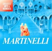 Martinelli - Greatest Hits & Remixes in der Gruppe VINYL bei Bengans Skivbutik AB (3206274)