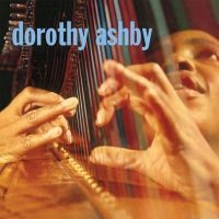 Ashby Dorothy - Dorothy Ashby in der Gruppe CD bei Bengans Skivbutik AB (3207761)