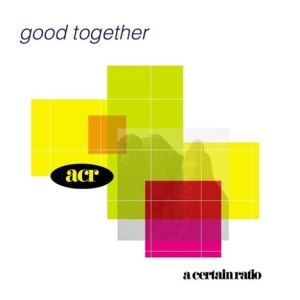 A Certain Ratio - Good Together in der Gruppe CD bei Bengans Skivbutik AB (3207765)