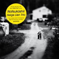 Lien Helge (Trio) - Natsukashii in der Gruppe CD bei Bengans Skivbutik AB (3207966)