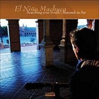 El Niño Machuca - Searching Your South | Buscando Tu in der Gruppe CD bei Bengans Skivbutik AB (3207975)