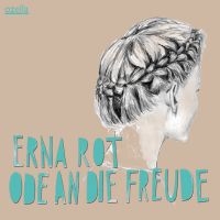 Rot Erna - Ode An Die Freude in der Gruppe CD bei Bengans Skivbutik AB (3207989)