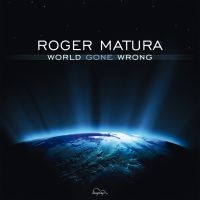 Matura Roger - World Gone Wrong in der Gruppe CD bei Bengans Skivbutik AB (3208078)