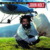 Holt John - Police In Helicopter in der Gruppe VINYL bei Bengans Skivbutik AB (3210072)