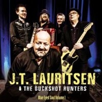 Lauritsen Jt & The Buchshot Hunters - Blue Eyed Soul 1 in der Gruppe CD bei Bengans Skivbutik AB (3210245)