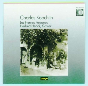 Koechlin Charles - Les Heures Persanes in der Gruppe CD bei Bengans Skivbutik AB (3217614)