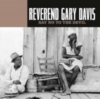 Davis Reverend Gary - Say No To The Devil in der Gruppe CD bei Bengans Skivbutik AB (3221754)