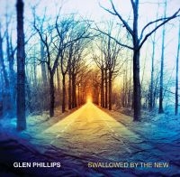 Phillips Glen - Swallowed By The New - Deluxe in der Gruppe CD bei Bengans Skivbutik AB (3225064)