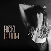 Bluhm Nicki - To Rise You Gotta Fall in der Gruppe VINYL bei Bengans Skivbutik AB (3225066)