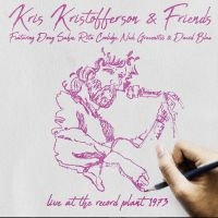 Kristofferson Kris & Friends - Live At The Record Planet 1973 (Fm) in der Gruppe CD bei Bengans Skivbutik AB (3225218)