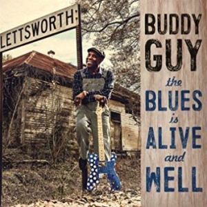 Guy Buddy - The Blues Is Alive And Well in der Gruppe UNSERE TIPPS / Weihnachtsgeschenktipp Vinyl bei Bengans Skivbutik AB (3226934)