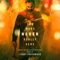 Filmmusik - You Were Never Really Here (Jonny G in der Gruppe CD bei Bengans Skivbutik AB (3227605)