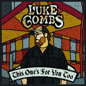 Combs Luke - This One's For You Too (Deluxe Edition) in der Gruppe Minishops / Luke Combs bei Bengans Skivbutik AB (3231021)