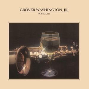 Jr. Grover Washington - Winelight in der Gruppe UNSERE TIPPS / Klassiska lablar / Music On Vinyl bei Bengans Skivbutik AB (3231804)