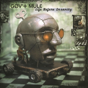 Gov't Mule - Life Before Insanity in der Gruppe UNSERE TIPPS / Klassiska lablar / Music On Vinyl bei Bengans Skivbutik AB (3232023)