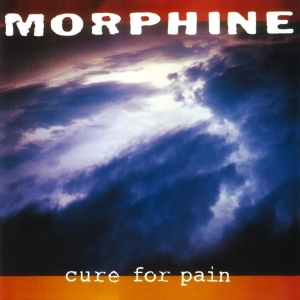 Morphine - Cure For Pain in der Gruppe UNSERE TIPPS / Klassiska lablar / Music On Vinyl bei Bengans Skivbutik AB (3232039)