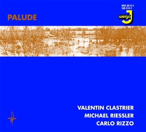 Trio Clastrier-Riessler-Rizzo - Palude in der Gruppe UNSERE TIPPS / Weihnachtsgeschenktipp CD bei Bengans Skivbutik AB (3232360)