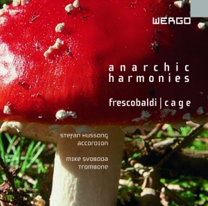 Cage John Frescobaldi Girolamo - Anarchic Harmonies in der Gruppe CD bei Bengans Skivbutik AB (3233610)