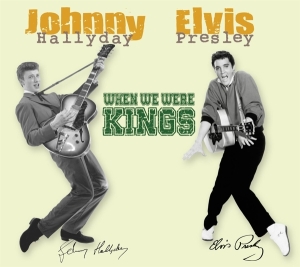 Johnny Hallyday - When We Were Kings in der Gruppe CD bei Bengans Skivbutik AB (3233666)