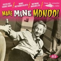 Various Artists - Make Mine Mondo! in der Gruppe CD bei Bengans Skivbutik AB (3234403)