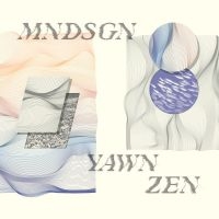 Mndsgn - Yawn Zen in der Gruppe VINYL bei Bengans Skivbutik AB (3234444)