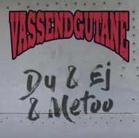 Vassendgutane - Du Og Ej Og Metoo in der Gruppe CD bei Bengans Skivbutik AB (3234612)