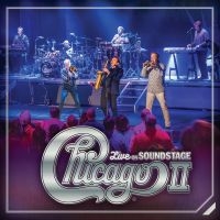 CHICAGO - CHICAGO II - LIVE ON SOUNDSTAG in der Gruppe MUSIK / DVD+CD / Kommande / Rock bei Bengans Skivbutik AB (3235967)